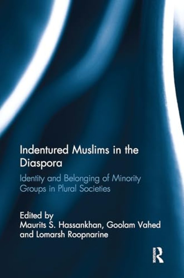Indentured Muslims in the Diaspora