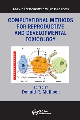 Computational Methods for Reproductive and Developmental Toxicology