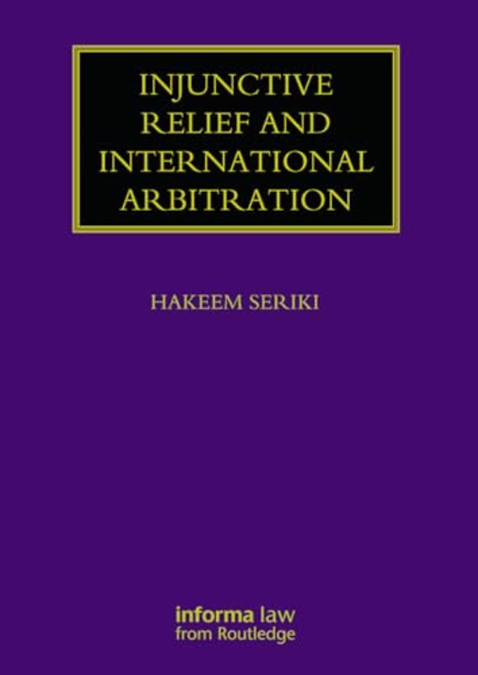 Injunctive Relief and International Arbitration