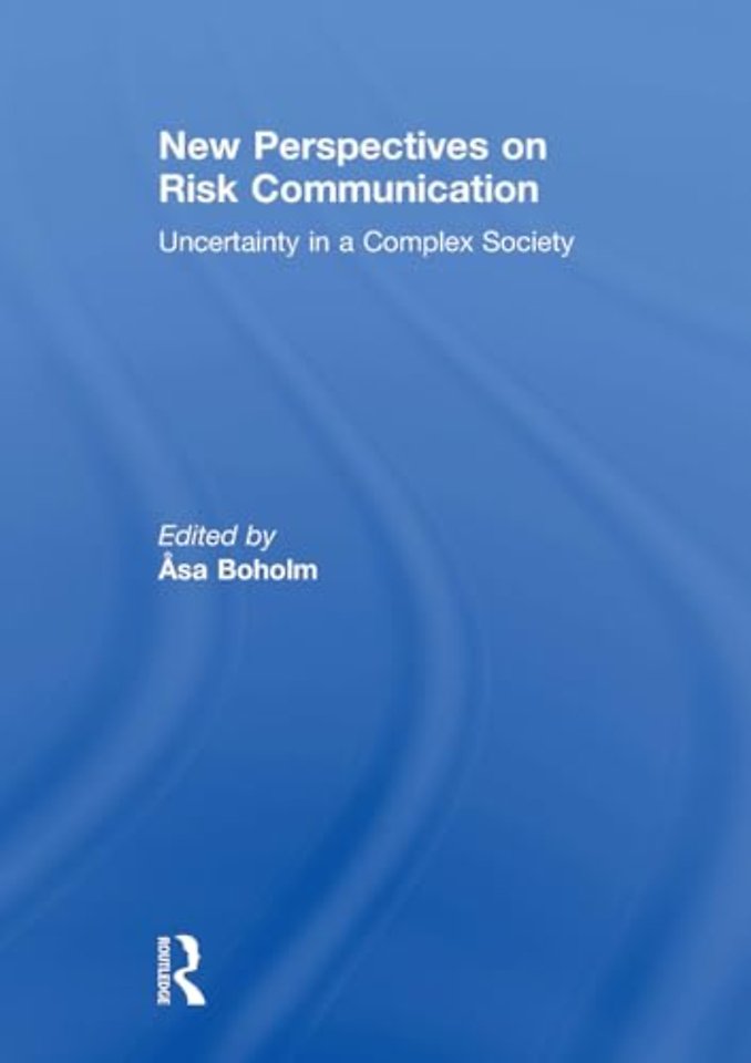 New Perspectives on Risk Communication