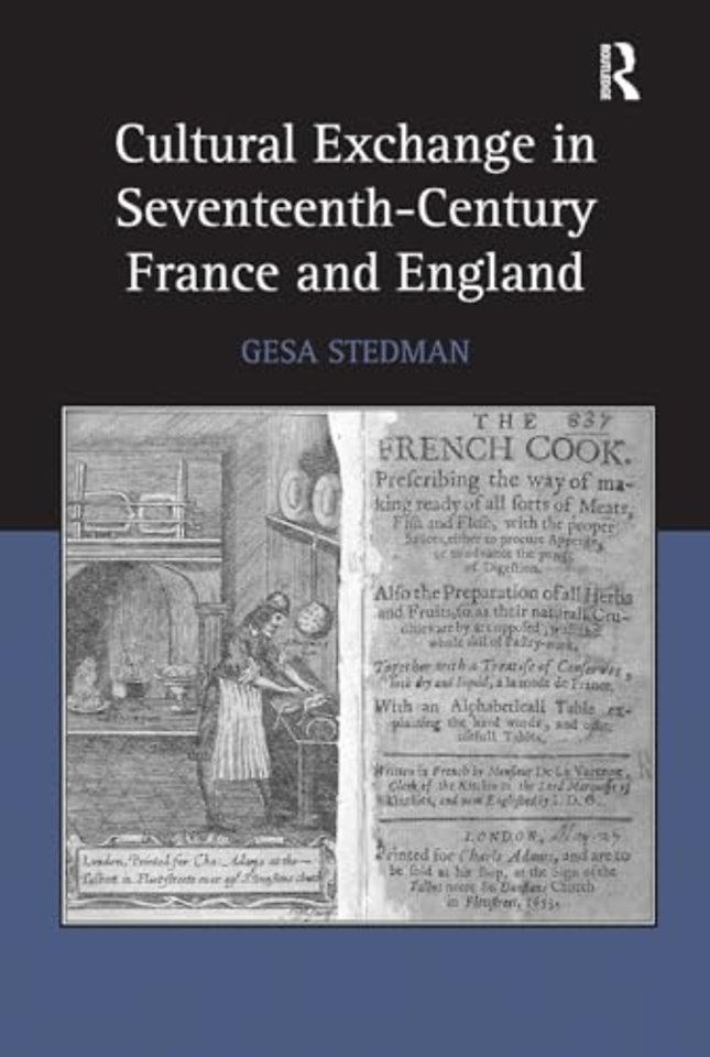 Cultural Exchange in Seventeenth-Century France and England