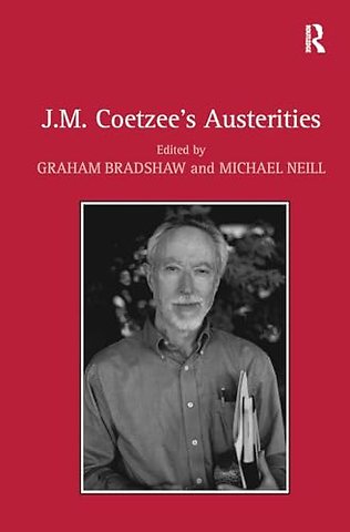 J.M. Coetzee's Austerities