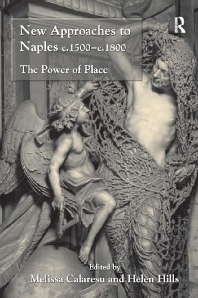 New Approaches to Naples c.1500-c.1800