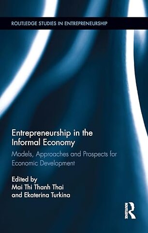 Entrepreneurship in the Informal Economy