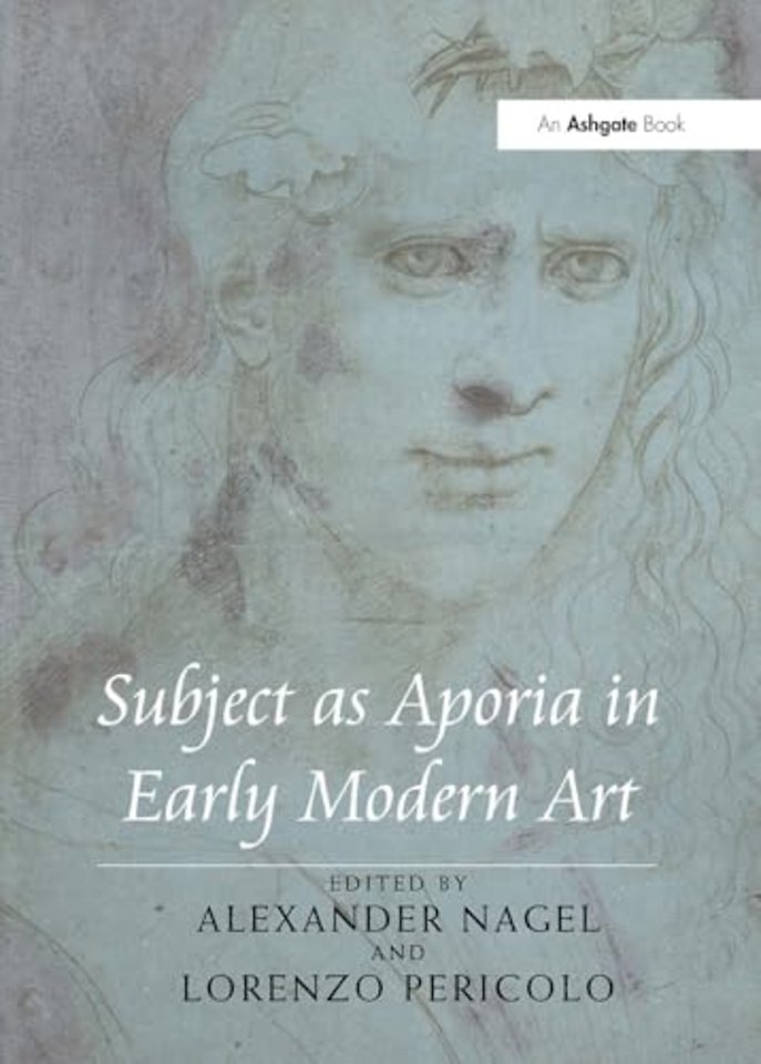 Subject as Aporia in Early Modern Art