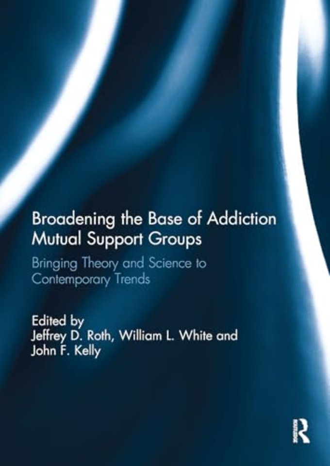 Broadening the Base of Addiction Mutual Support Groups