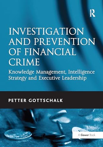 Investigation and Prevention of Financial Crime