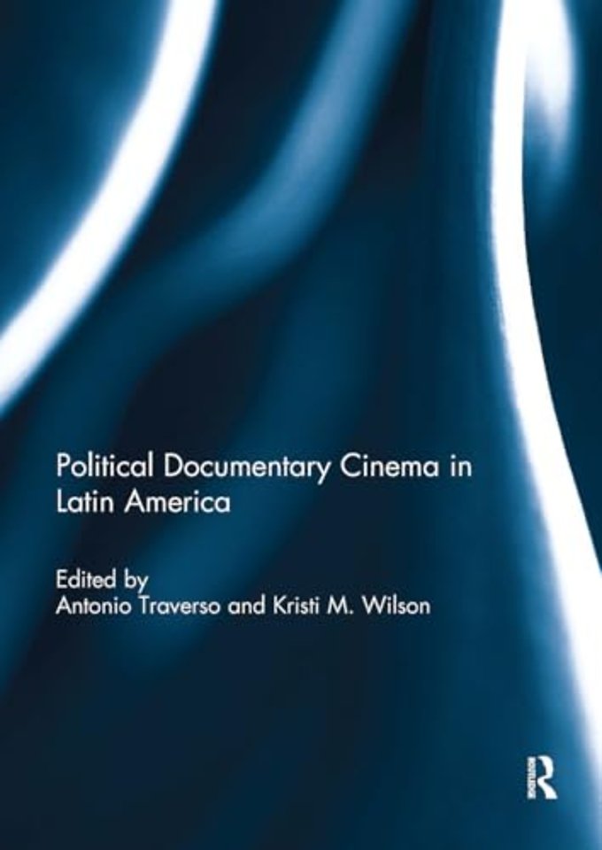Political Documentary Cinema in Latin America