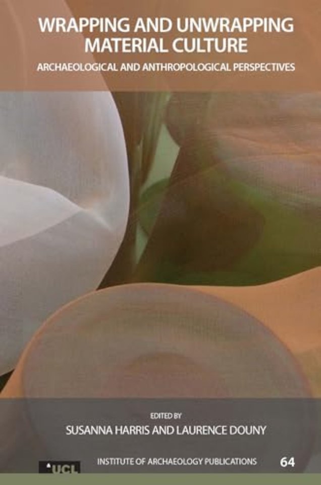 Wrapping and Unwrapping Material Culture