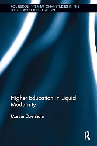 Higher Education in Liquid Modernity