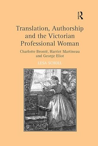 Translation, Authorship and the Victorian Professional Woman