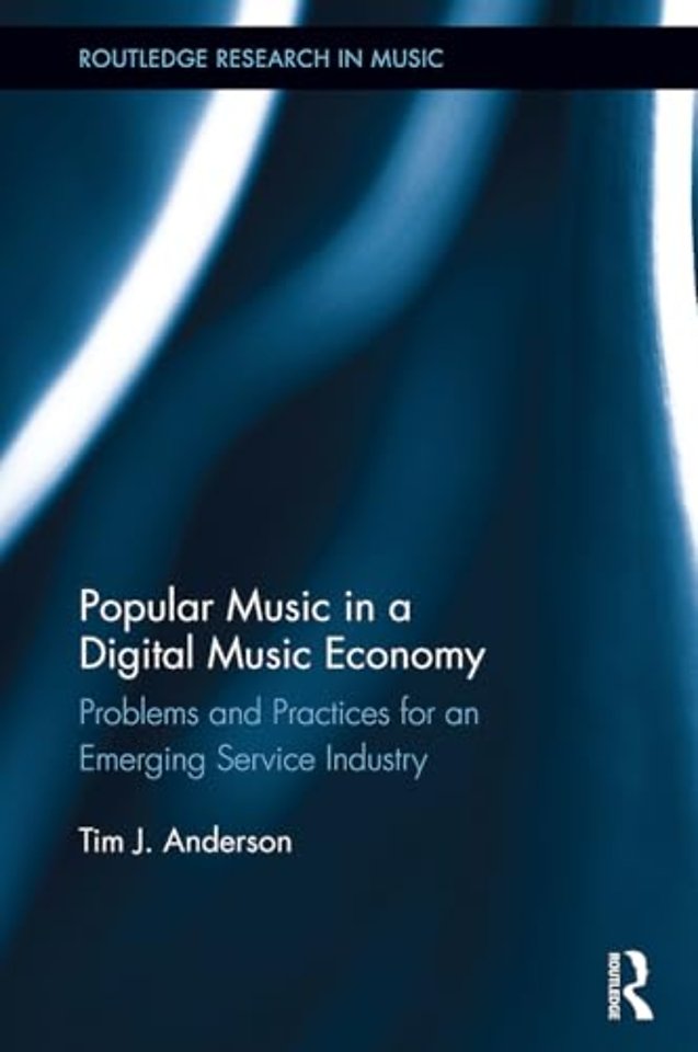 Popular Music in a Digital Music Economy