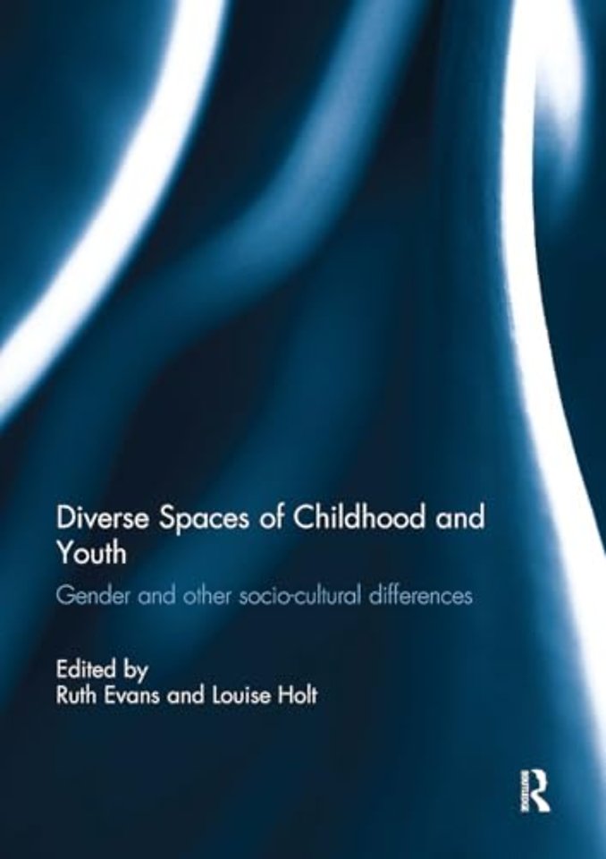 Diverse Spaces of Childhood and Youth