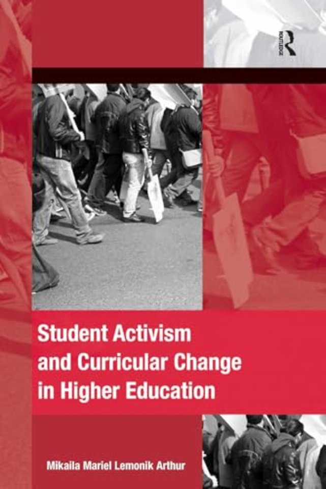 Student Activism and Curricular Change in Higher Education