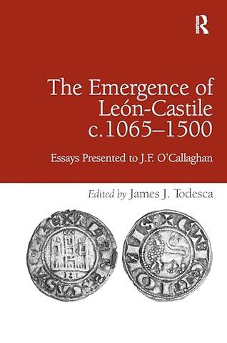 The Emergence of Leon-Castile c.1065-1500