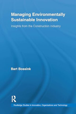 Managing Environmentally Sustainable Innovation