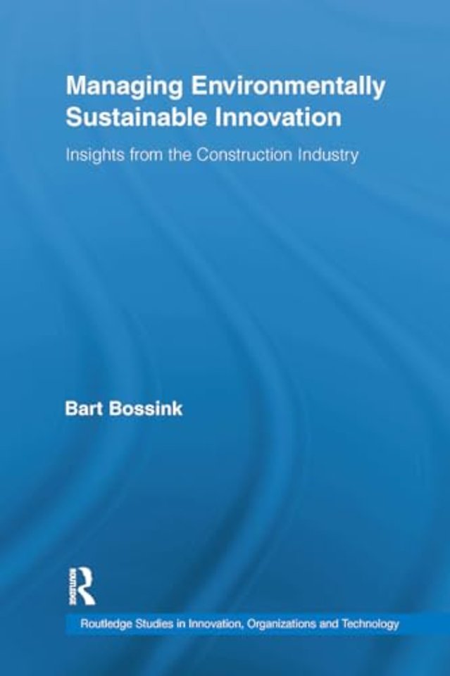 Managing Environmentally Sustainable Innovation