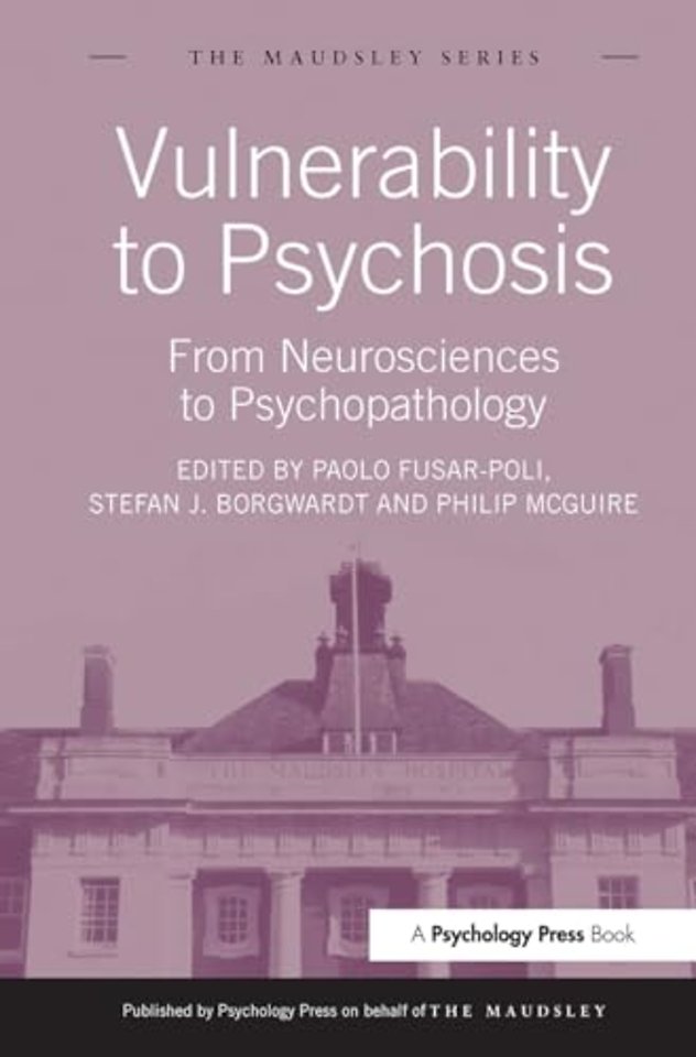 Vulnerability to Psychosis