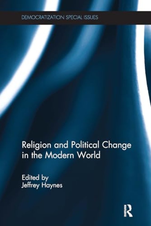 Religion and Political Change in the Modern World