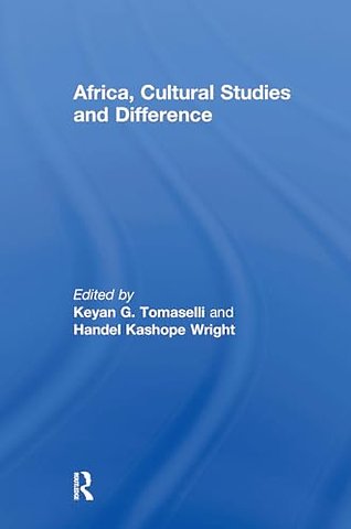 Africa, Cultural Studies and Difference