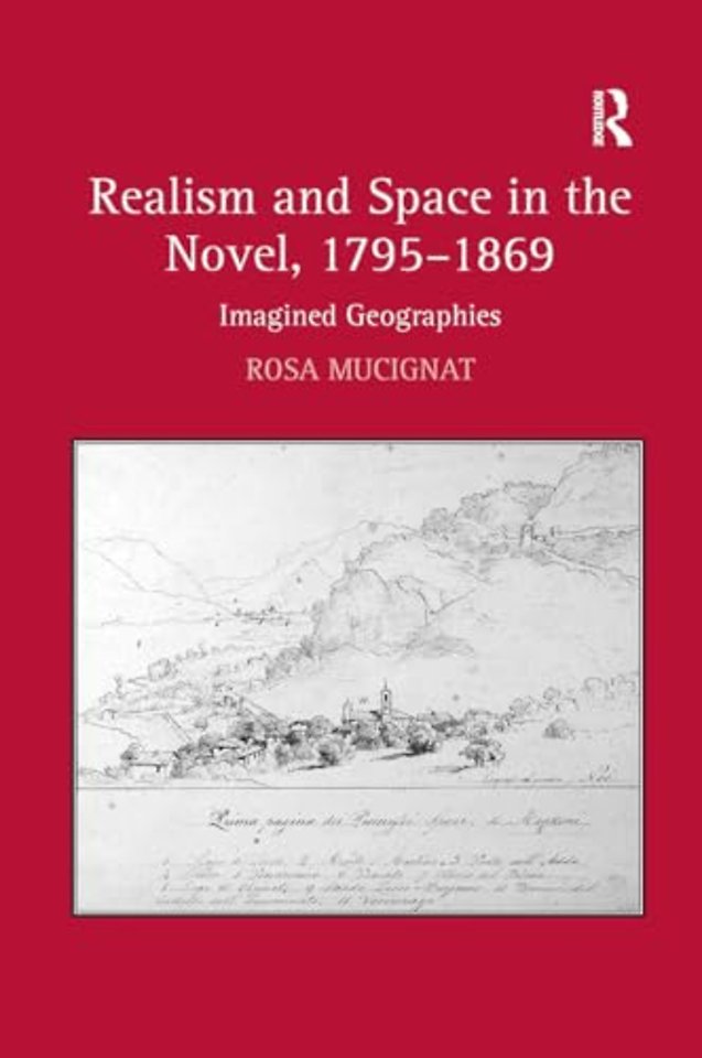 Realism and Space in the Novel, 1795-1869