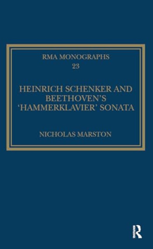 Heinrich Schenker and Beethoven's 'Hammerklavier' Sonata