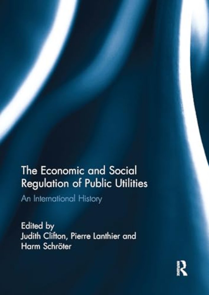 The Economic and Social Regulation of Public Utilities