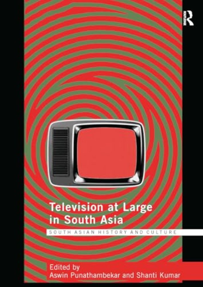 Television at Large in South Asia
