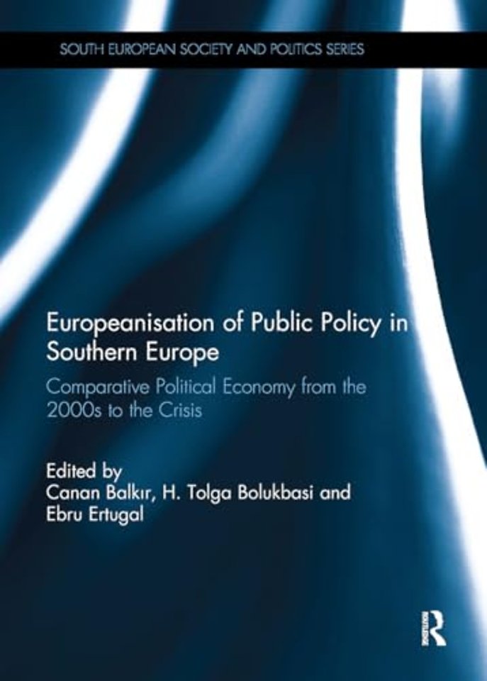 Europeanisation of Public Policy in Southern Europe