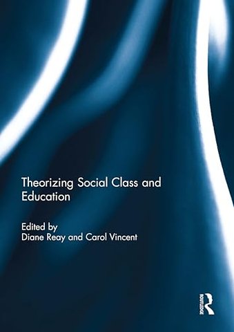 Theorizing Social Class and Education