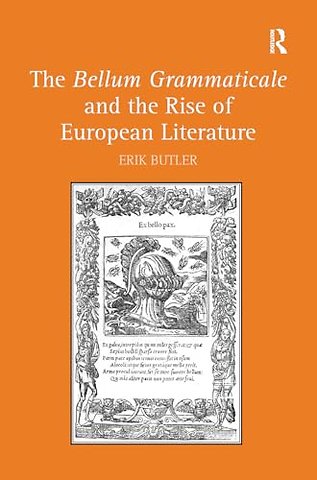 The Bellum Grammaticale and the Rise of European Literature