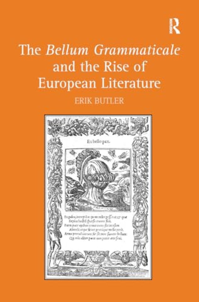 The Bellum Grammaticale and the Rise of European Literature