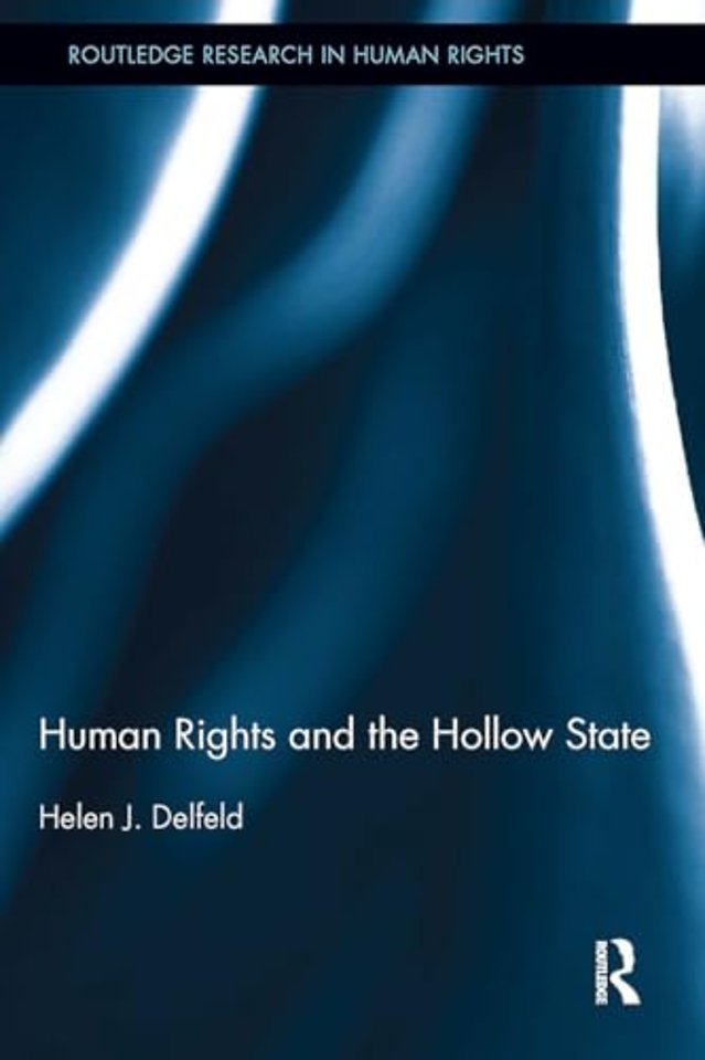 Human Rights and the Hollow State