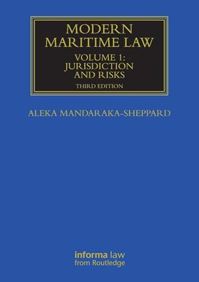 Modern Maritime Law (Volume 1)