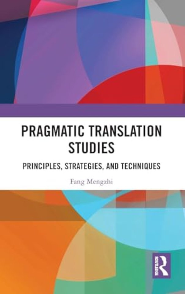 Pragmatic Translation Studies