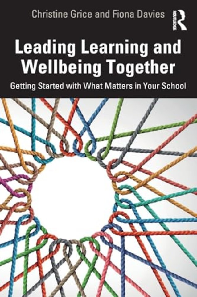 Leading Learning and Wellbeing Together