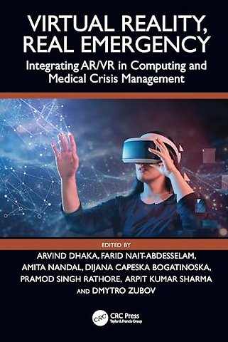 Virtual Reality, Real Emergency