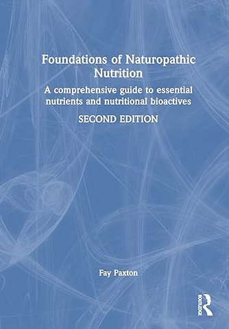 Foundations of Naturopathic Nutrition
