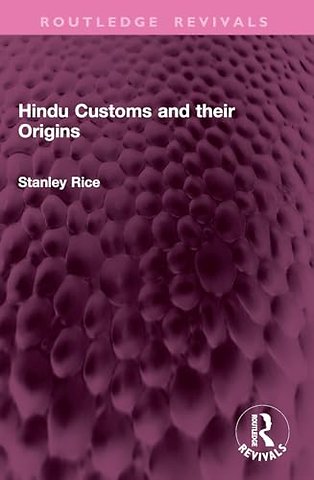 Hindu Customs and their Origins