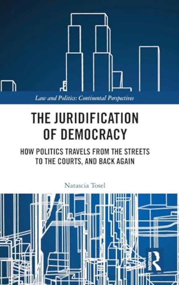 The Juridification of Democracy