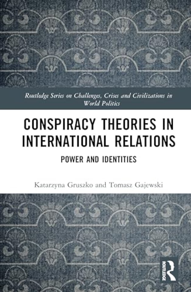 Conspiracy Theories in International Relations