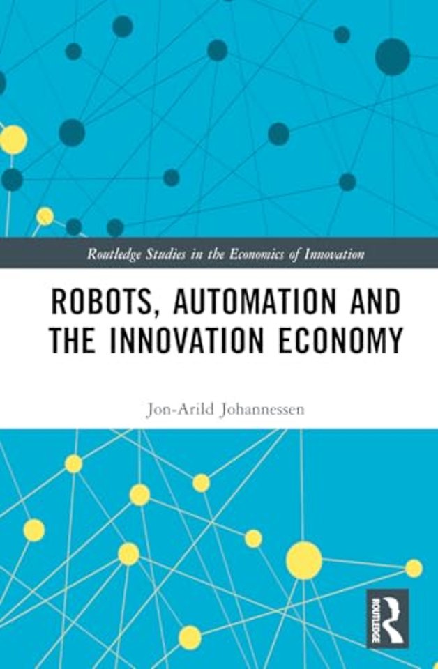 Robots, Automation and the Innovation Economy
