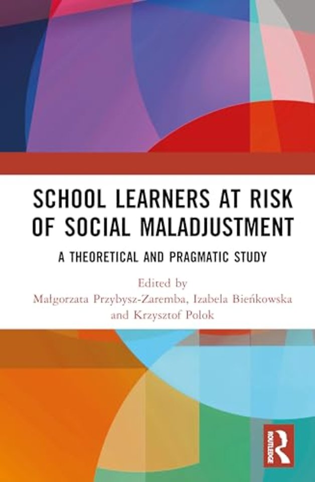 School Learners at Risk of Social Maladjustment