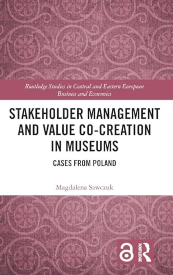 Stakeholder Management and Value Co-creation in Museums