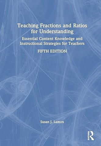 Teaching Fractions and Ratios for Understanding