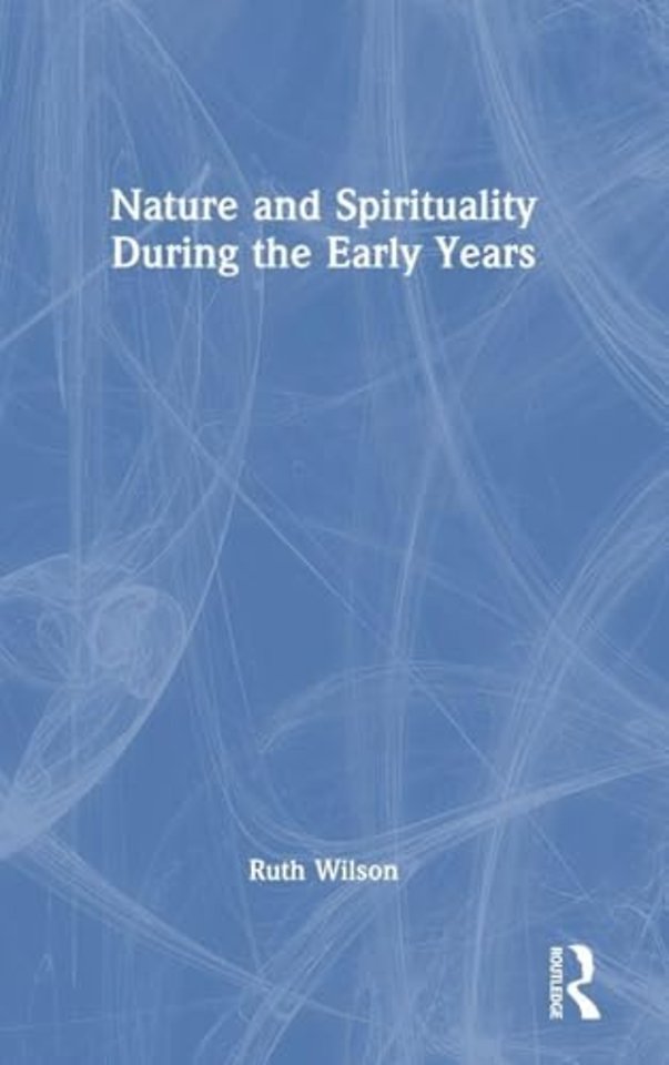Nature and Spirituality During the Early Years