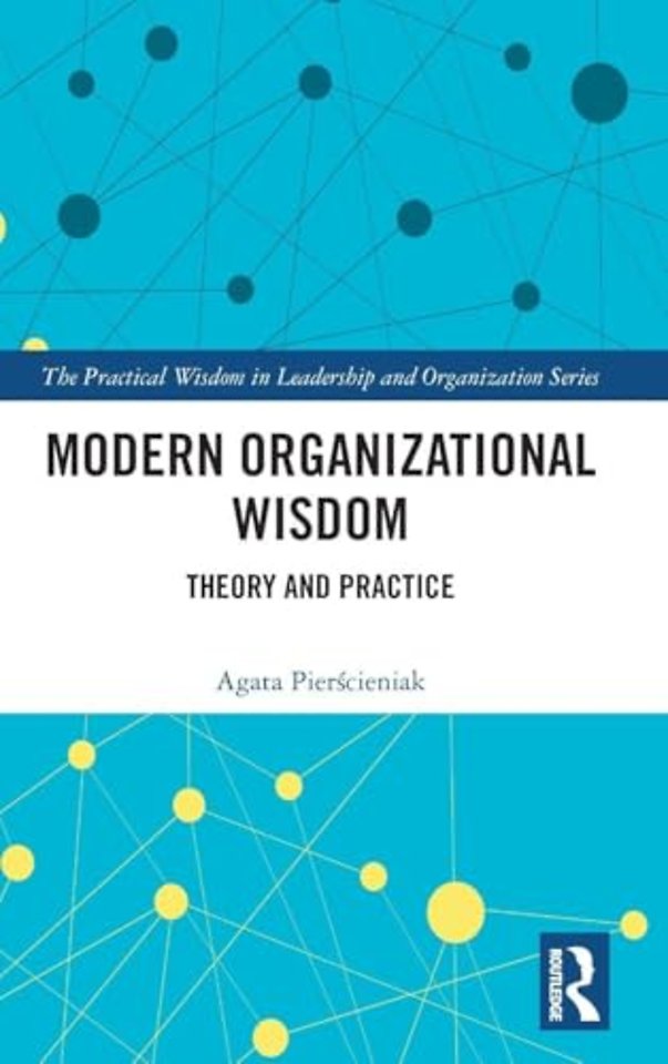 Modern Organizational Wisdom