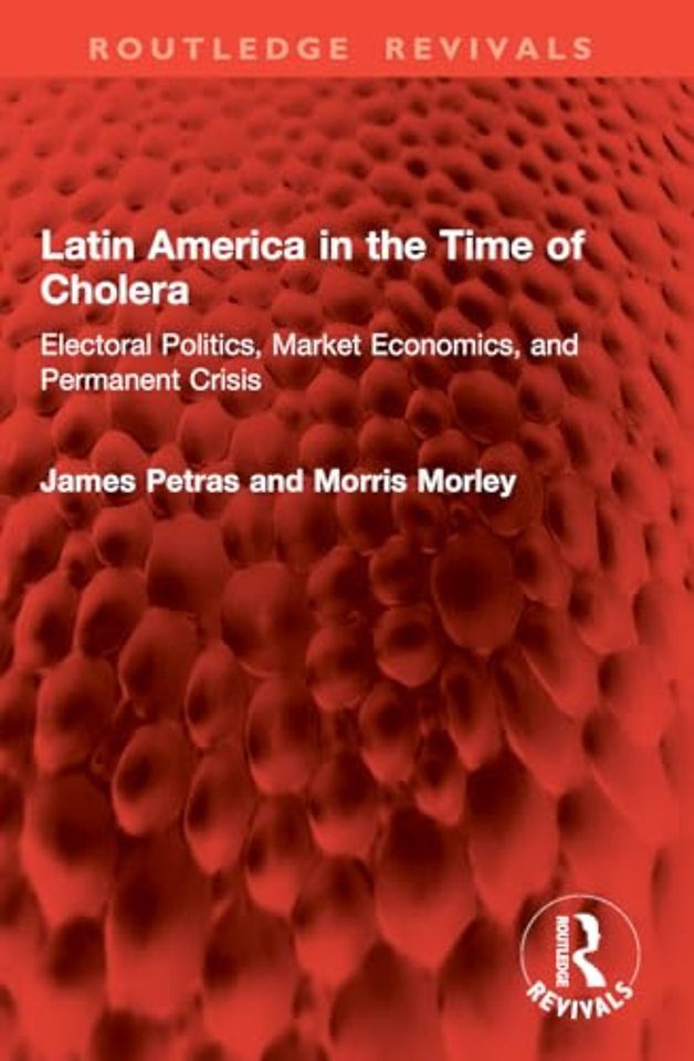 Latin America in the Time of Cholera