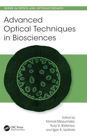 Advanced Optical Techniques in Biosciences