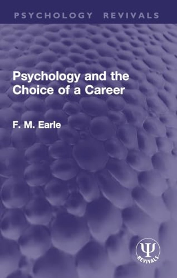 Psychology and the Choice of a Career